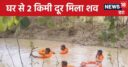धौलपुर में बारिश का कहर, बरसाती नाले में बहा बालक, पेड़ की जड़ में फंसा मिला